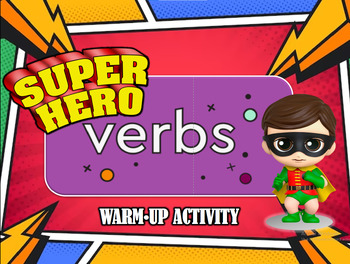 Preview of Superheroes Verb Warm Up PowerPoint Game