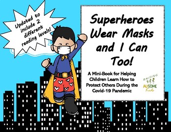 Preview of Superheroes Wear Masks and I Can Too! (Mini-Book) Covid-19 Teaching Tool