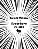 Superheroes and Villians: SEL Character Values