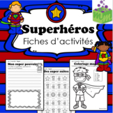 Superhéros fiches d'activités- Superhero Activity Sheets FRENCH