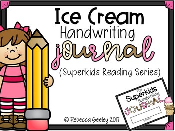 The Superkids Reading Program © 2017 Grade 1 Ice Cream Journal Paper