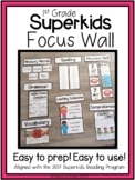 Superkids Reading Program: Focus Wall-1st Grade