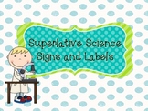 Superlative Science Signs and Labels