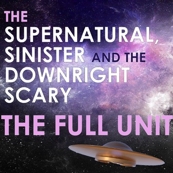 Preview of COMPLETE IMAGINATIVE WRITING BUNDLE Supernatural, Sinister & the Downright Scary