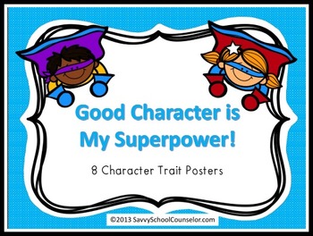 Preview of Superpower Character Trait Posters- Savvy School Counselor