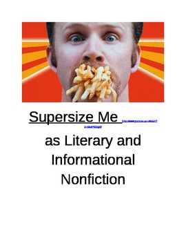Preview of Supersize Me as Literary and Informational Nonfiction