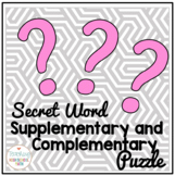 Supplementary and Complementary Angles Secret Word Puzzle