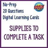 Supplies to Complete a Task Digital Cards-Distance Learnin
