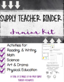 Junior Supply Teacher Binder, Emergency Plans and Activities