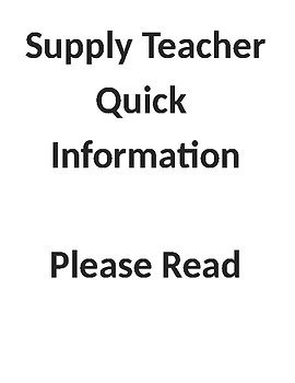 Preview of Supply Teacher Quick Information