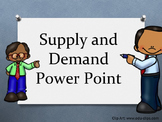 Supply and Demand Power Point