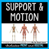 Support and Motion Unit