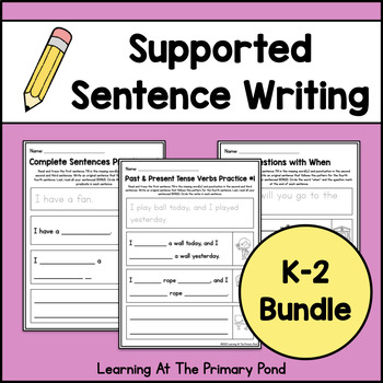 Preview of Supported Sentence Writing Practice Worksheets | Bundle for K-2