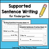 Supported Sentence Writing Practice Worksheets for Kindergarten