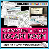 Supporting A Claim With Evidence - Escape Room LOW PREP