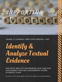 Supporting Evidence: Identify & Analyze Textual Evidence