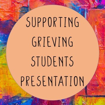 Preview of Supporting Students in Grief Google Slides Presentation for Staff