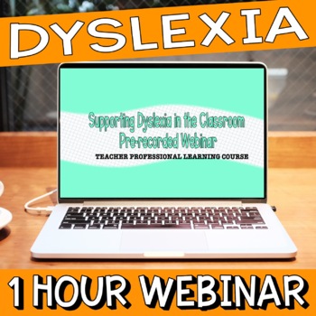 Preview of Supporting Students with Dyslexia in your classroom - professional learning 