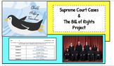 Supreme Court Cases & The Bill of Rights Project