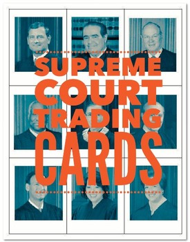 Preview of Supreme Court Justices Trading Cards-Updated