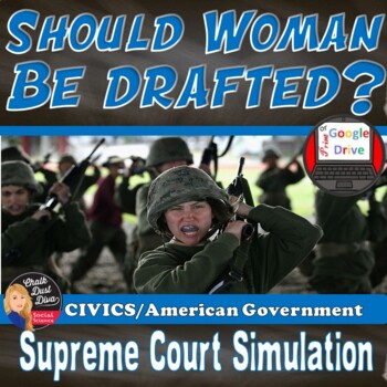 Preview of Supreme Court Simulation | Should Woman Be Drafted? | Judicial Review