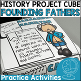 The Founding Fathers 3D Project Cube *History Craftivity* 