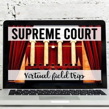 Preview of U.S. Supreme Court Virtual Field Trip Activity: Key Functions, Landmark Cases