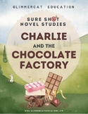 Sure Shot Novel Studies - Charlie and the Chocolate Factor