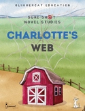 Sure Shot Novel Studies - Charlotte���s Web (E. B. White)