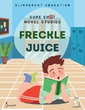Sure Shot Novel Studies - Freckle Juice (Judy Blume)
