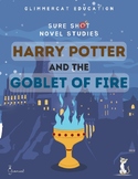 Sure Shot Novel Studies - Harry Potter and the Goblet of Fire