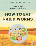 Sure Shot Novel Studies - How to Eat Fried Worms (Thomas R