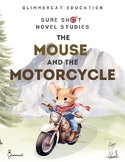 Sure Shot Novel Studies - The Mouse and the Motorcycle (Be