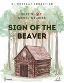 Sure Shot Novel Studies - The Sign of the Beaver (Elizabet