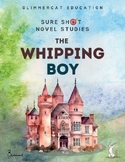 Sure Shot Novel Studies - The Whipping Boy (Sid Fleischman)