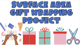 Surface Area Project: Gift Wrapping