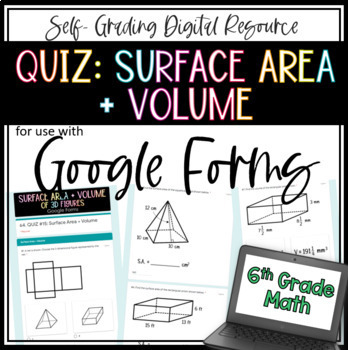 Preview of Surface Area and Volume QUIZ - 6th Grade Math Google Forms