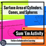 Surface Area of Cylinders, Cones, and Spheres Sum 'Em Activity