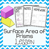 Surface Area of Prisms ~ Warm Up, Notes, & Homework