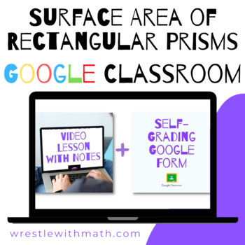 Preview of Surface Area of Rectangular Prisms - (Google Form & Video Lesson!)