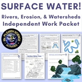 Surface Water (Rivers, Watersheds, and Erosion) Independen