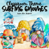 Surfing Gnomes Classroom Theme