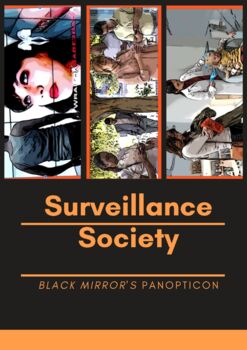 Preview of Surveillance Society: Black Mirror's Panopticon