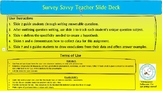 Survey Savvy Teacher Slidedeck