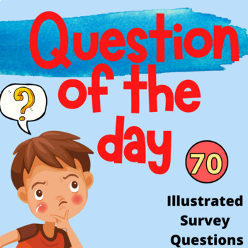 Preview of Survey and QUESTION OF THE DAY FOR STUDENTS ILLUSTRATED
