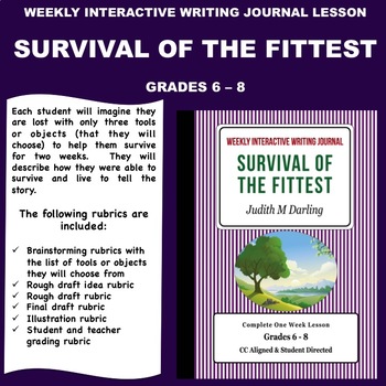 Preview of Interactive Weekly Writing Journal Lesson - Survival Of The Fittest - CC Aligned