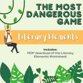 The Most Dangerous Game  Literary Elements Activity by Miss Fritz s  