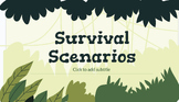 Survival Scenarios-SEL Activity to Activate Critical Think