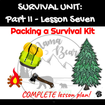 Preview of Survival Unit: Packing a Survival Kit (Preparation)