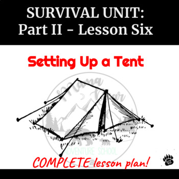 Preview of Survival Unit: Setting up a Tent (Preparation)